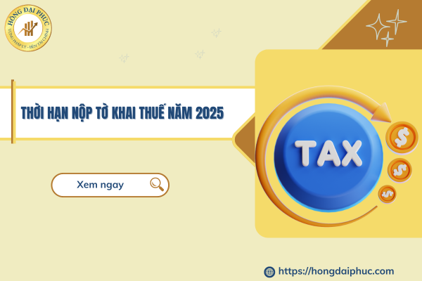 Thời Hạn Nộp Tờ Khai Thuế Năm 2025